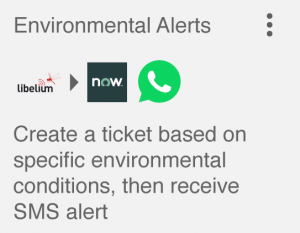 Libelium to ServiceNow to WhatsApp Integration - Environment Alerts