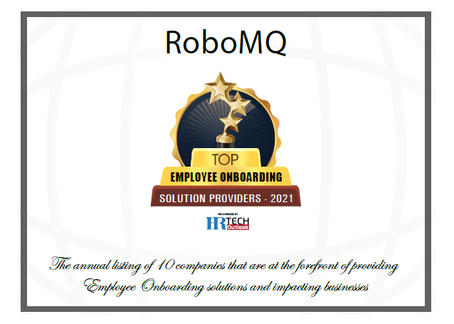 RoboMQ Recognized as Top Employee Onboarding Solution Provider 2021: HR Tech Outlook