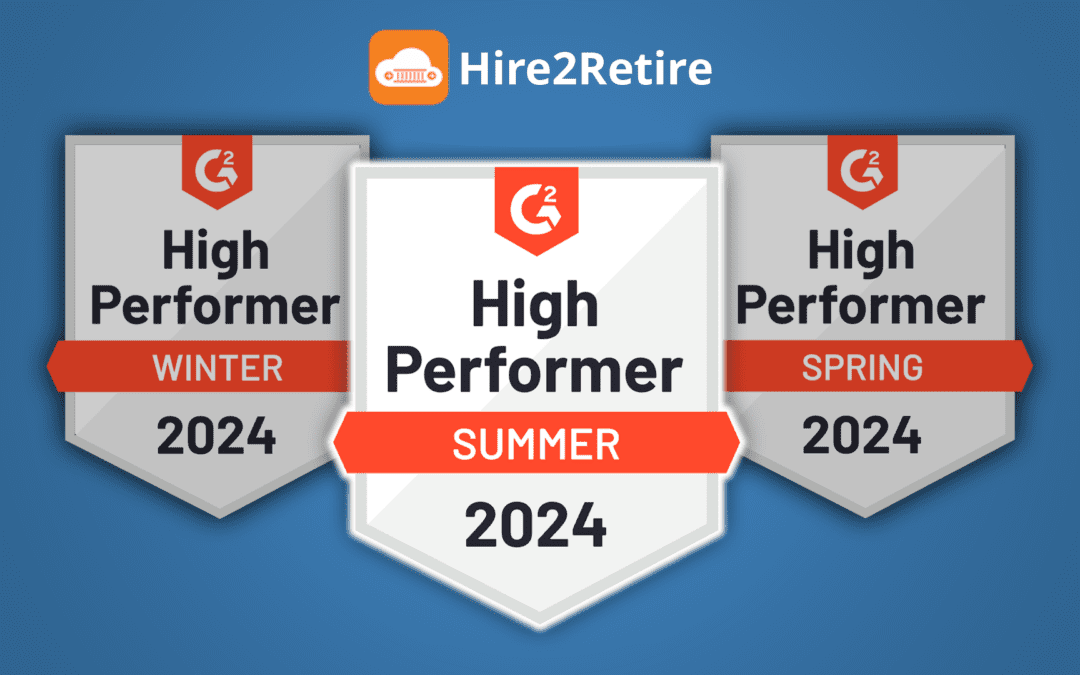 Hire2Retire Named a High Performer in G2’s Summer 2024 Reports for Employee Lifecycle Management