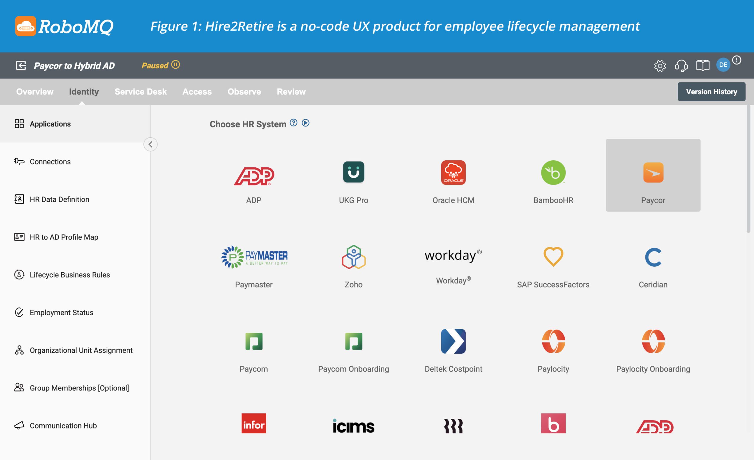 Integrate Paycor to AD or Entra ID (Azure AD) 1 Hire2Retire is a no-code UX product for employee lifecycle management and Paycor to AD integration