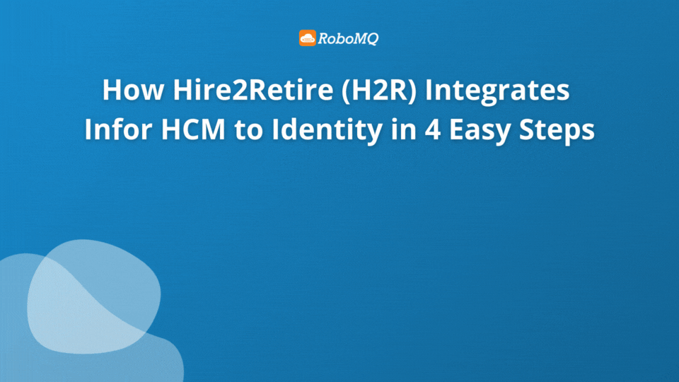 Infor HCM to AD 2 How Hire2Retire Integrates Infor HCM to AD, Entra ID, Google Workspace, and Okta Directory in 4 Easy Steps!