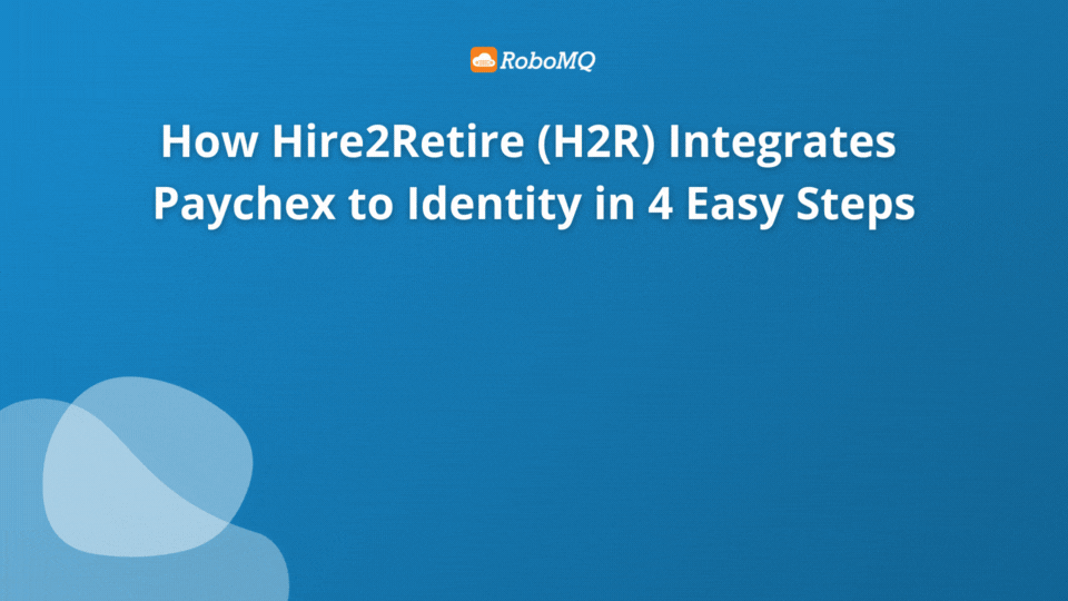 How Hire2Retire Integrates Paychex to AD, Entra ID, Google Workspace, and Okta Directory in 4 Easy Steps!