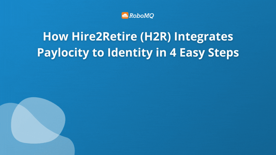 2 How Hire2Retire Integrates Paylocity to AD, Entra ID, Google Workspace, and Okta Directory in 4 Easy Steps!