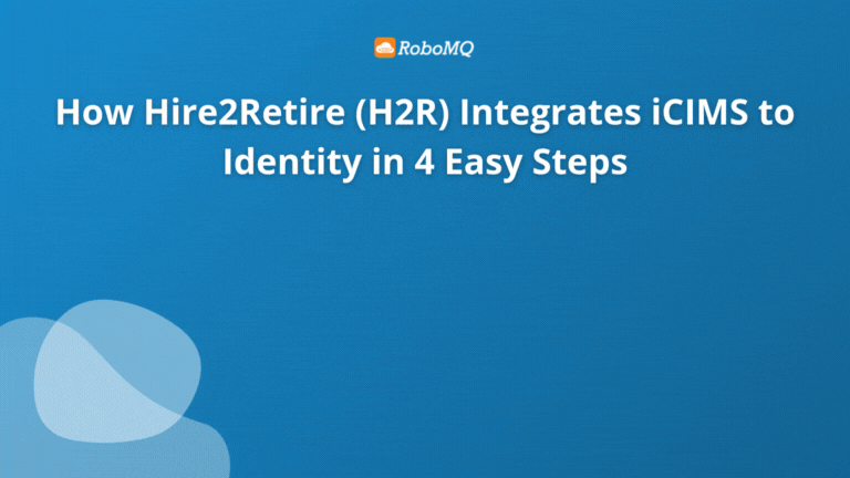 How Hire2Retire Integrates iCIMS to AD, Entra ID, Google Workspace, and Okta Directory in 4 Easy Steps!