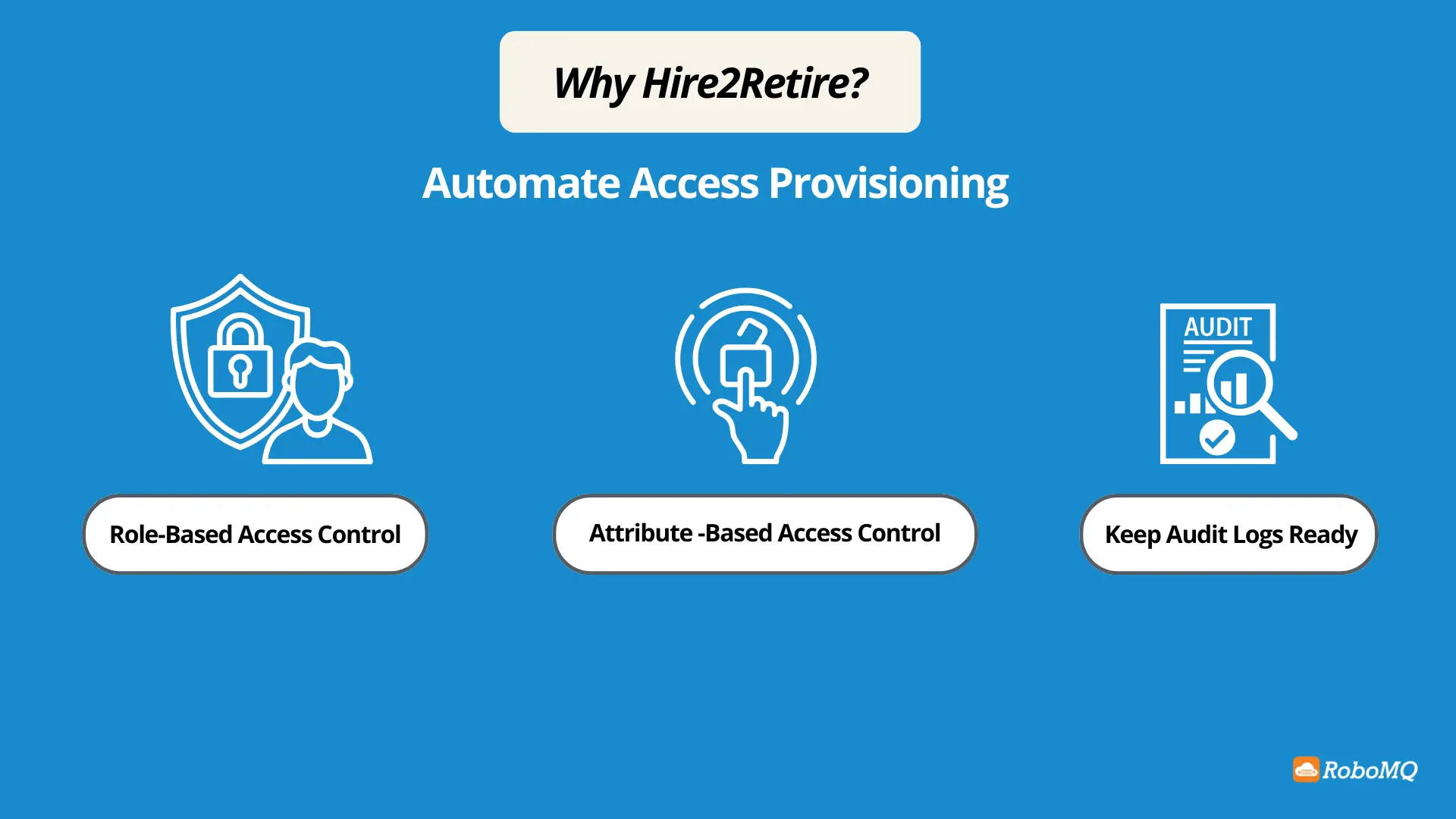 Access Provisioning with Hire2Retire
