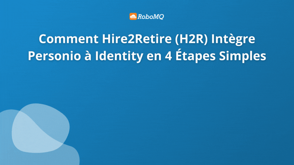 Comment Hire2Retire intègre Personio à AD, Entra ID, Google Workspace et Okta Directory en 4 étapes simples !